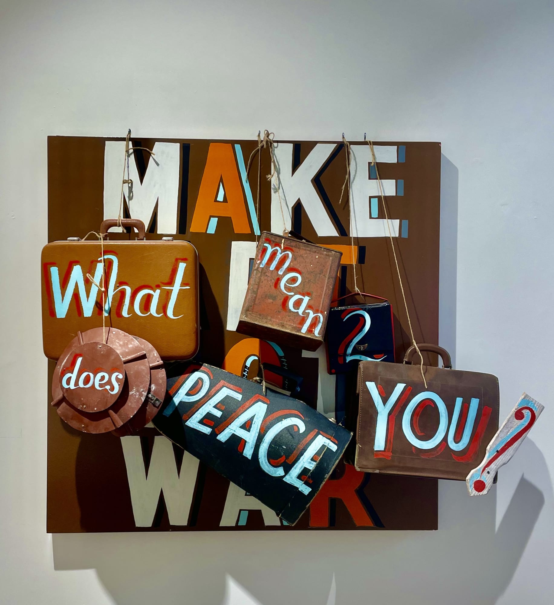 Bob and Roberta Smith , Make Art Not War - What Does Peace Mean To You?, 2019