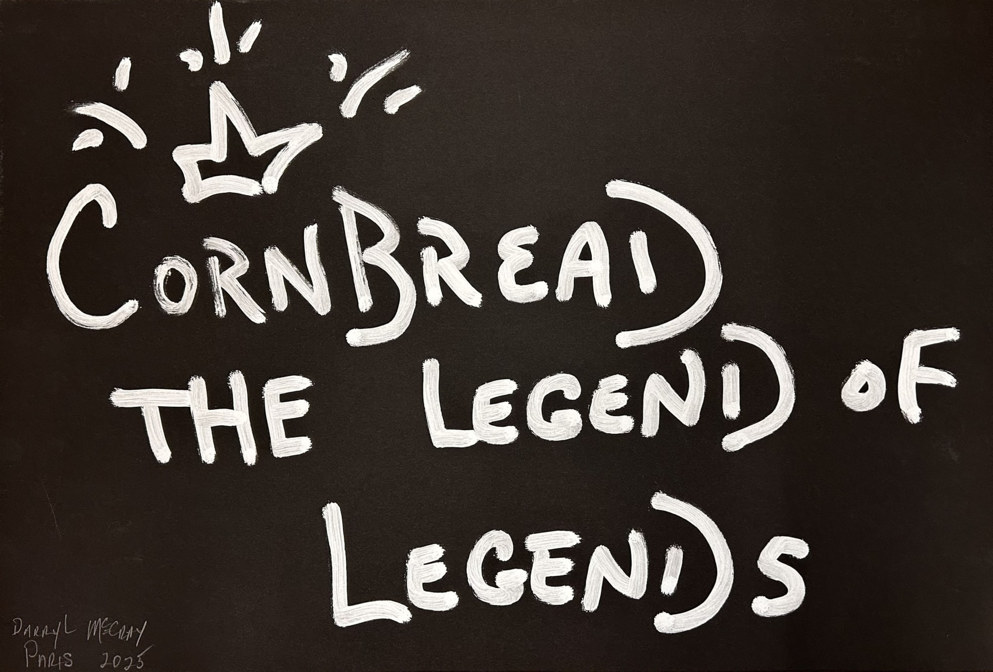 "Cornbread The Legends of Legends" 40 x 60 cm / 2025 acrylique sur papier Cason noir 400g acrylic on 400g black Canson paper prix / price : 550 euros