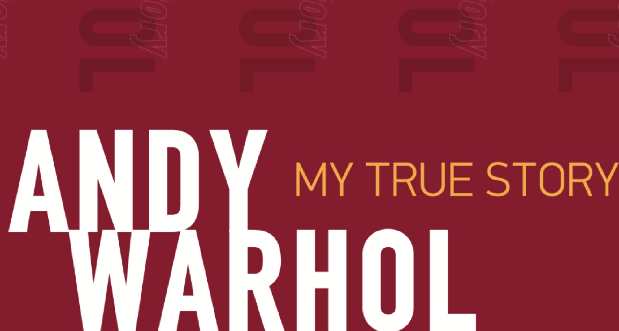 Andy Warhol: My True Story