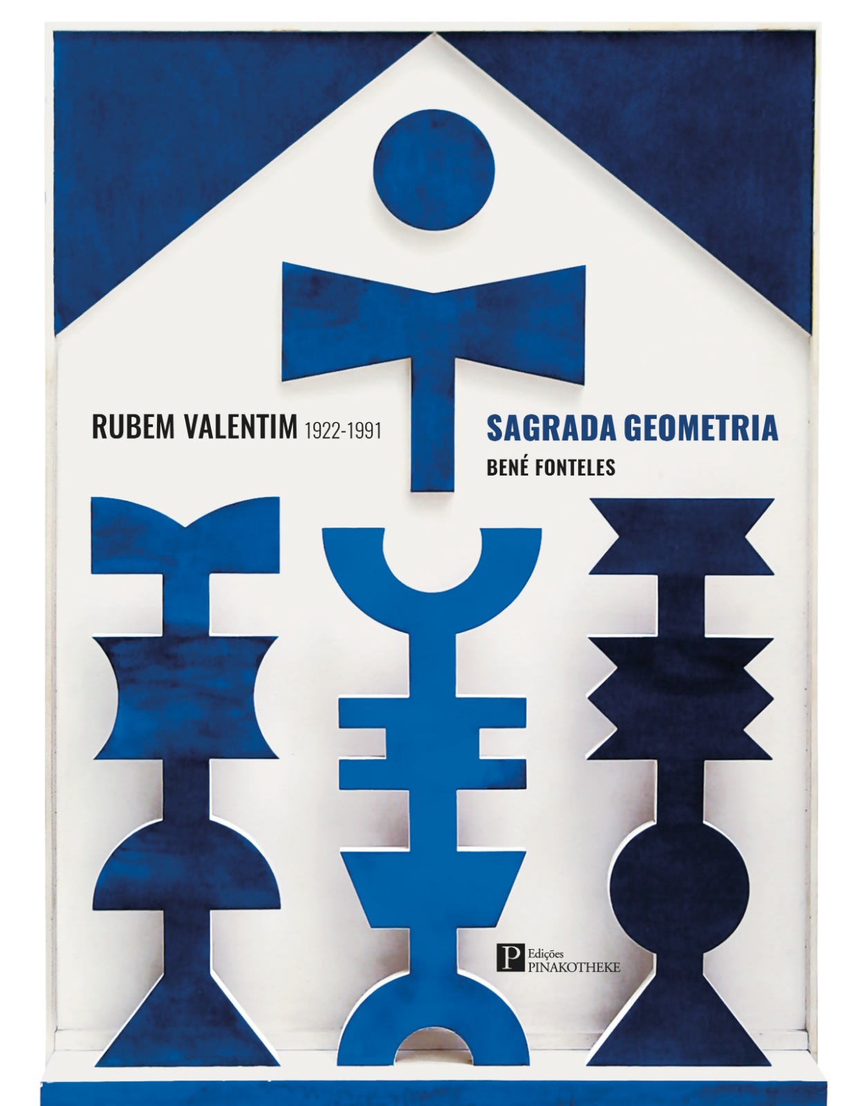 Capa do livro "Sagrada Geometria - Rubem Valentim", de Bené Fonteles, publicado pela Edições Pinakotheke.