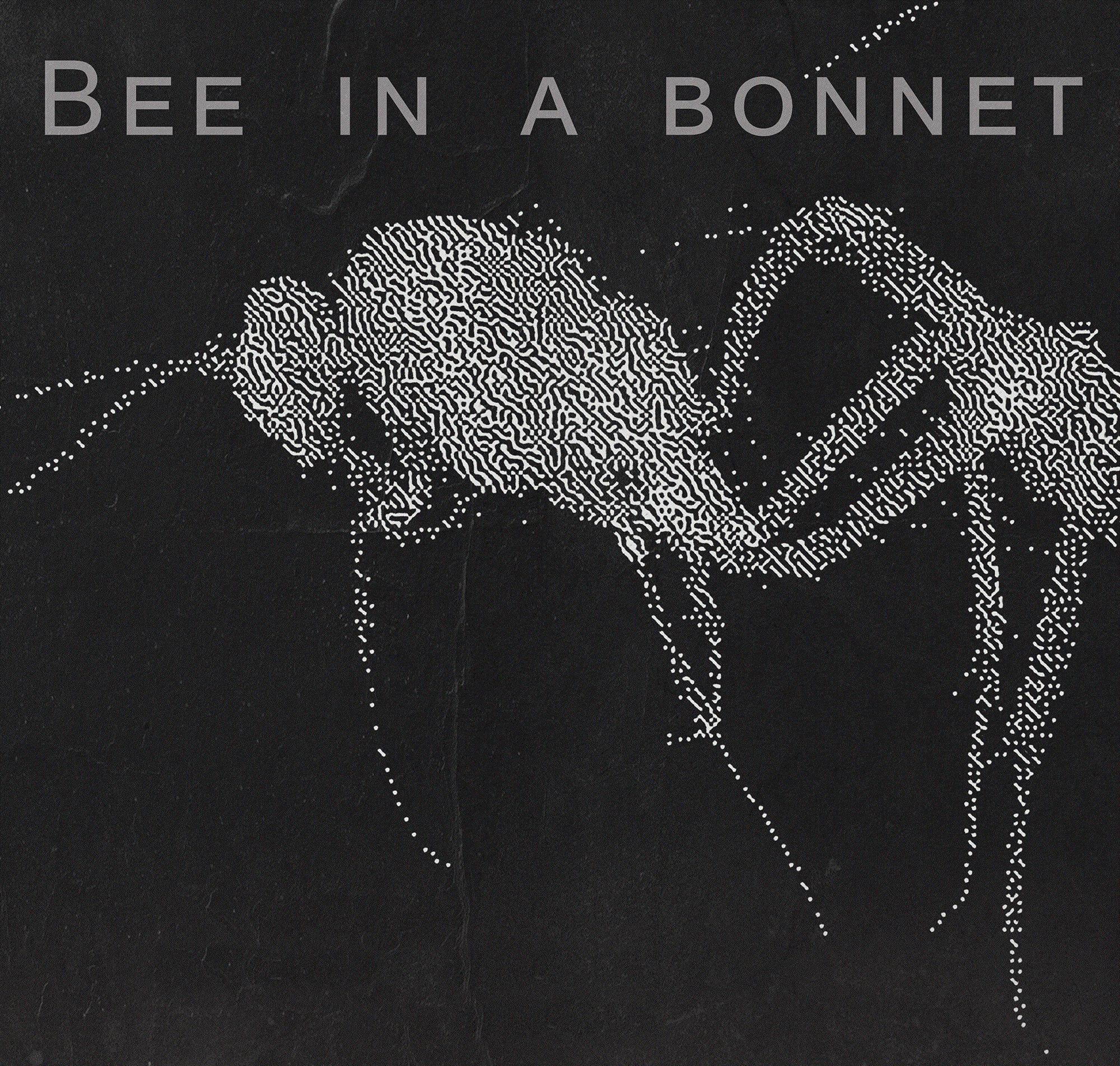 BEE IN A BONNET