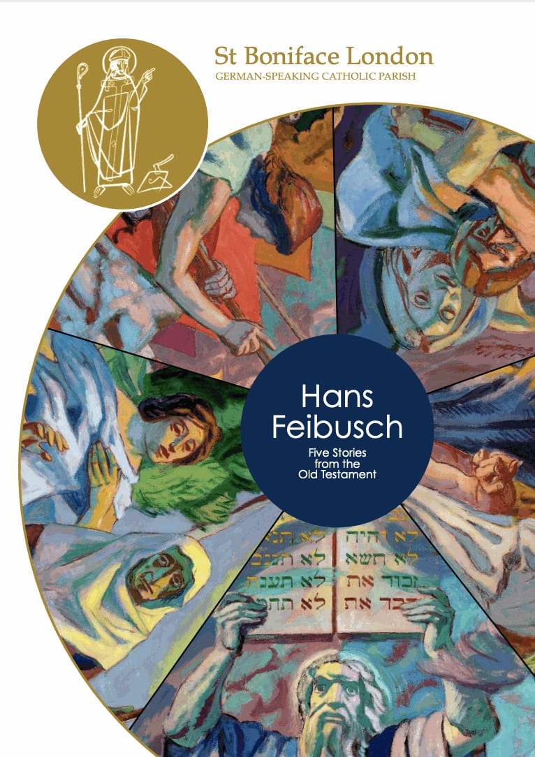 St Boniface London GERMAN-SPEAKING CATHOLIC PARISH: Hans Feibusch - Five Stories from the Old Testament Read it Here