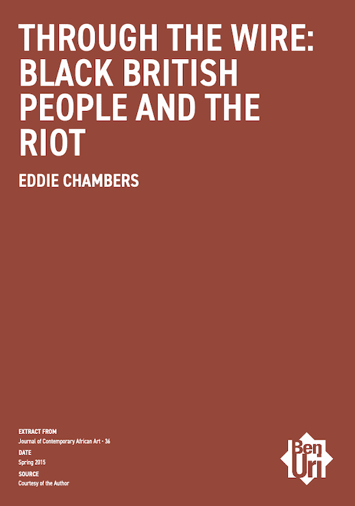 Through the Wire: Black British People and the Riot by Eddie Chambers read it here