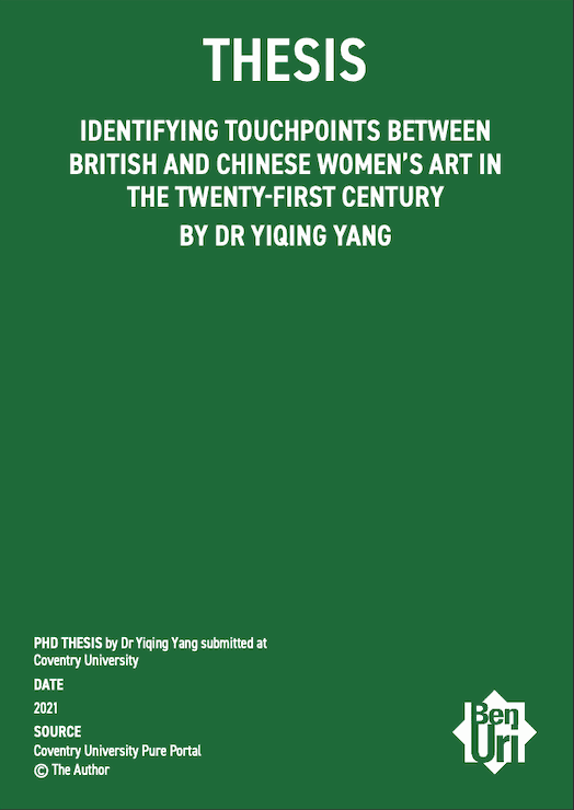 Identifying touchpoints between British and Chinese women's art in the twenty-first century by Dr Yiqing Yang Read it here