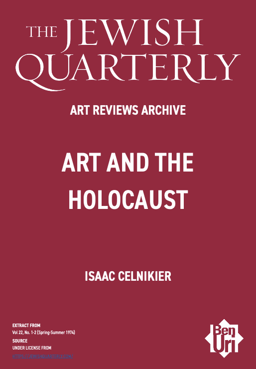 Art and the Holocaust by Isaac Celnikier read here