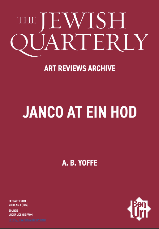 Janco at Ein Hod by A. B. Yoffe Read Here