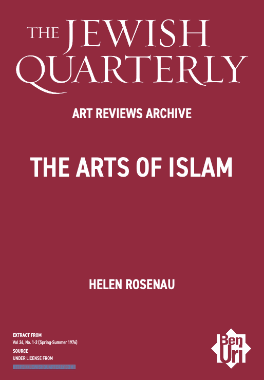 The Arts of Islam by Helen Rosenau read here