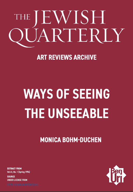 Ways of Seeing the Unseeable by Monica Bohm-Duchen Read Here