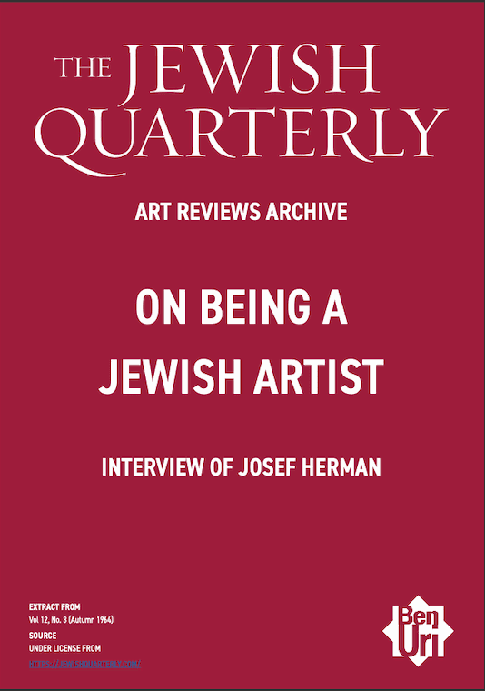 On Being a Jewish Artist an Interview of Josef Herman read here