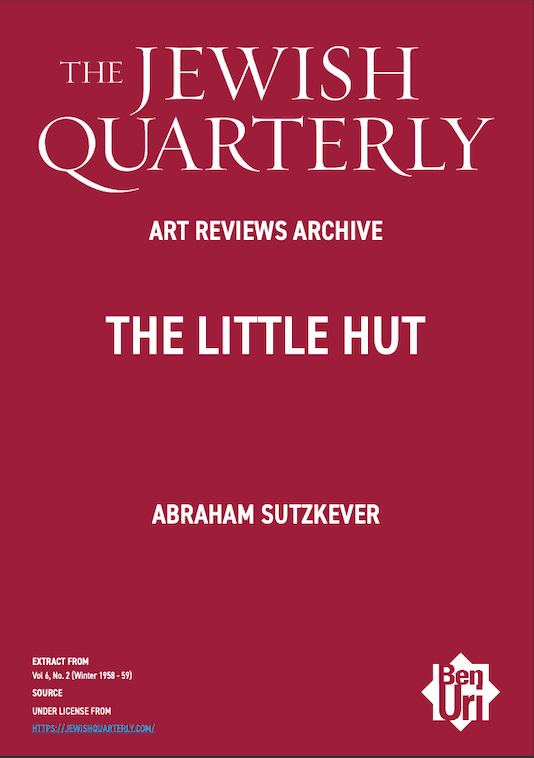 The Little Hut by Abraham Sutzkever read here
