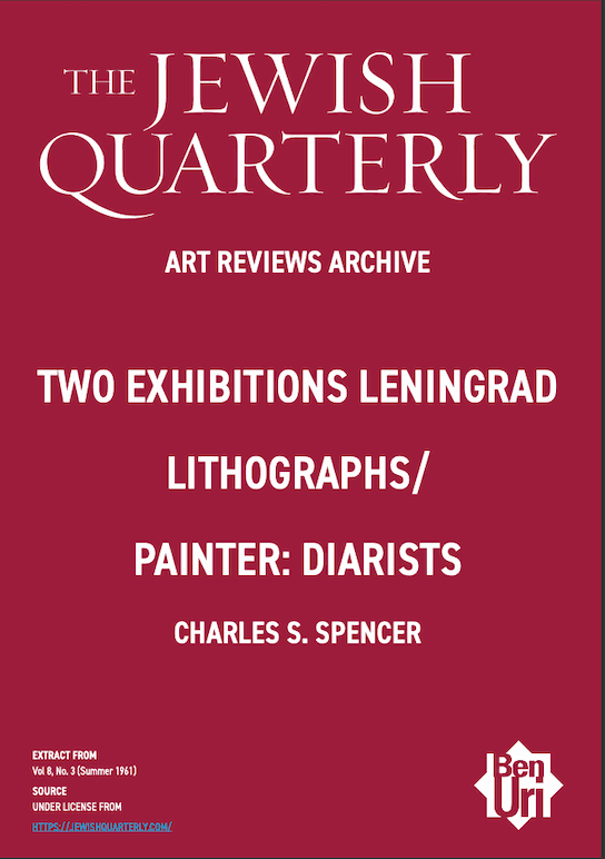 Two Exhibitions Leningrad Lithographs-Painter Diarists by Charles S. Spencer read here
