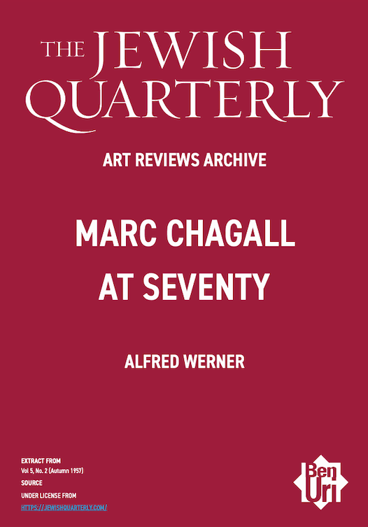 Marc Chagall at Seventy by Alfred Werner read here