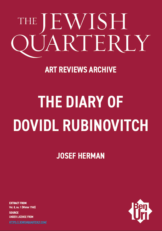 The Diary of Dovidl Rubinovitch by Josef Herman read here