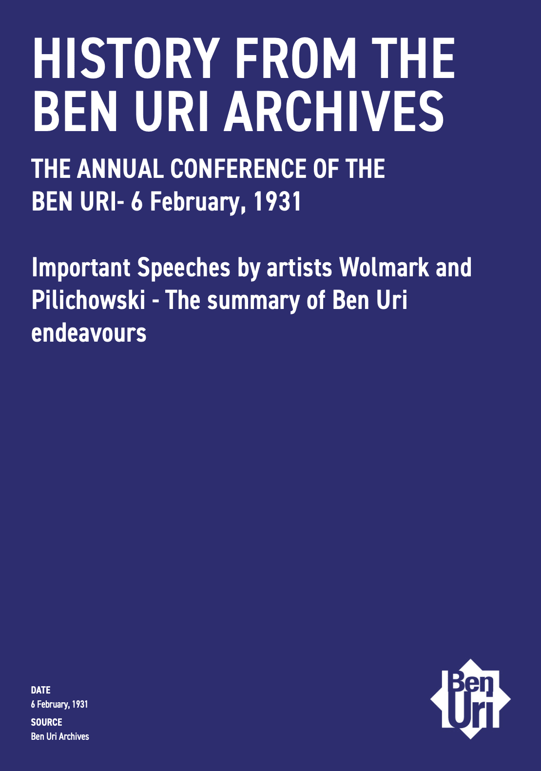 THE ANNUAL CONFERENCE OF THE BEN URI- 6 February, 1931 read it here