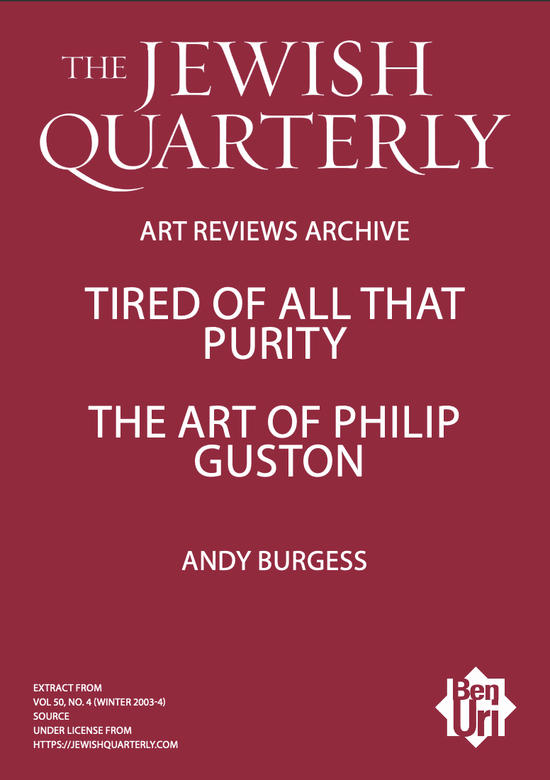 Tired of all that Purity the Art of Philip guston by Andy Burgess Read Here