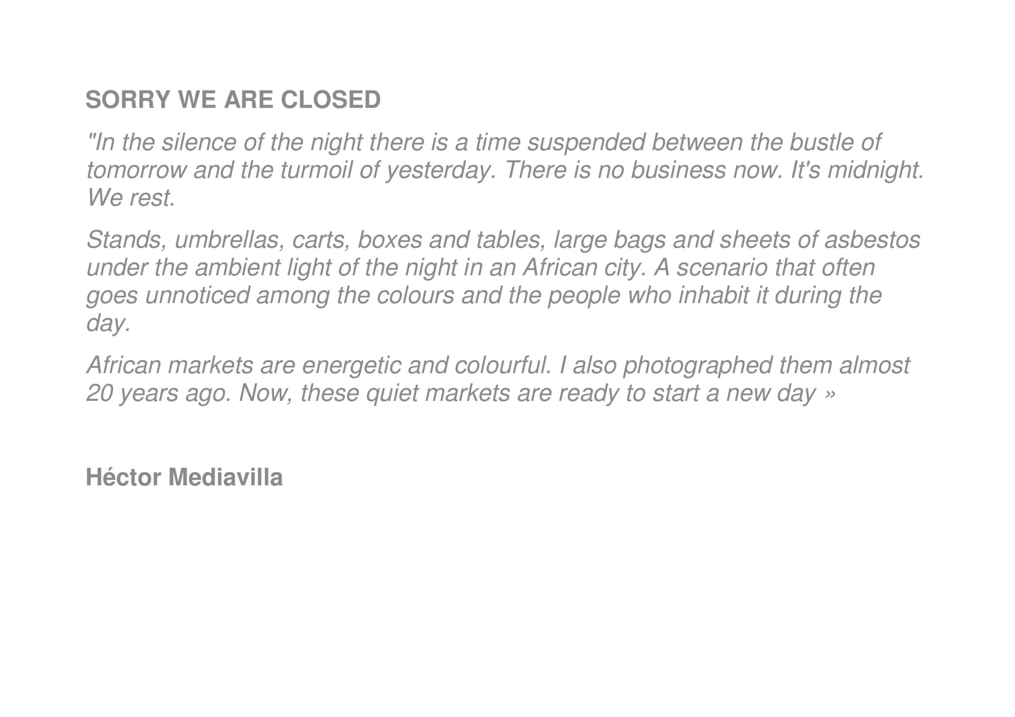 HÉCTOR MEDIAVILLA, SORRY WE ARE CLOSED - Artist Statement, 2017