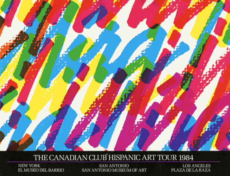El Museo del Barrio, New York, NY, San Antonio Museum of Art, San Antonio, TX, Plaza de la Raza, Los Angeles, CA, The Canadian Club Hispanic Art Tour, 1984