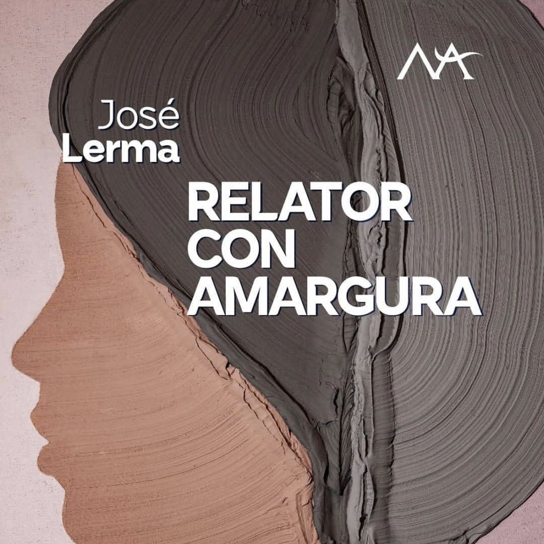 José Lerma: Relator con Amargura