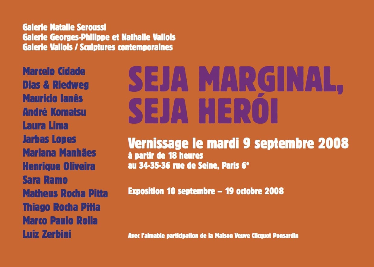 Seja Marginal, Seja Herói