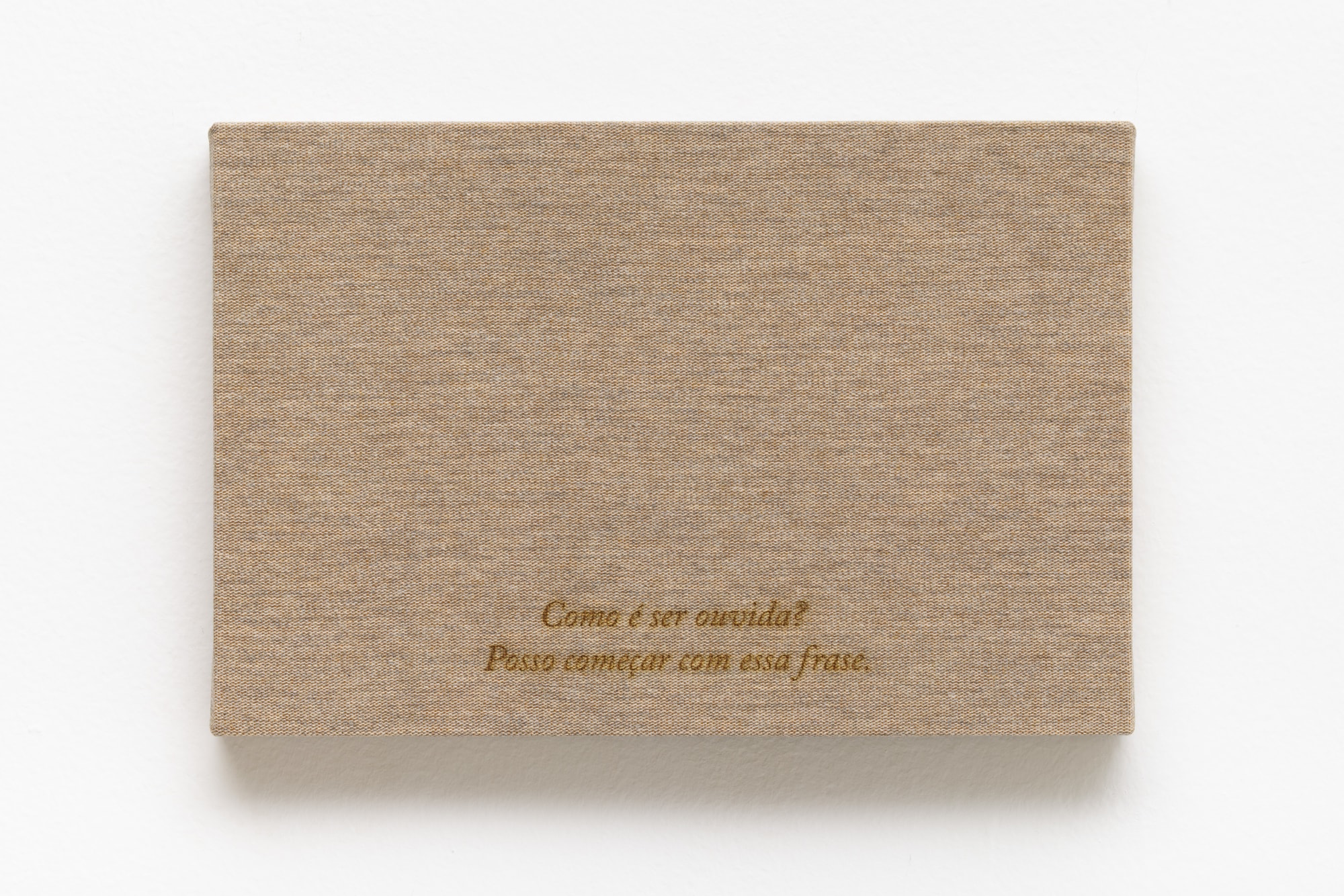 Ivan Grilo, Texto, tecido, linha, linho #15 Como é ser ouvida?, 2025
