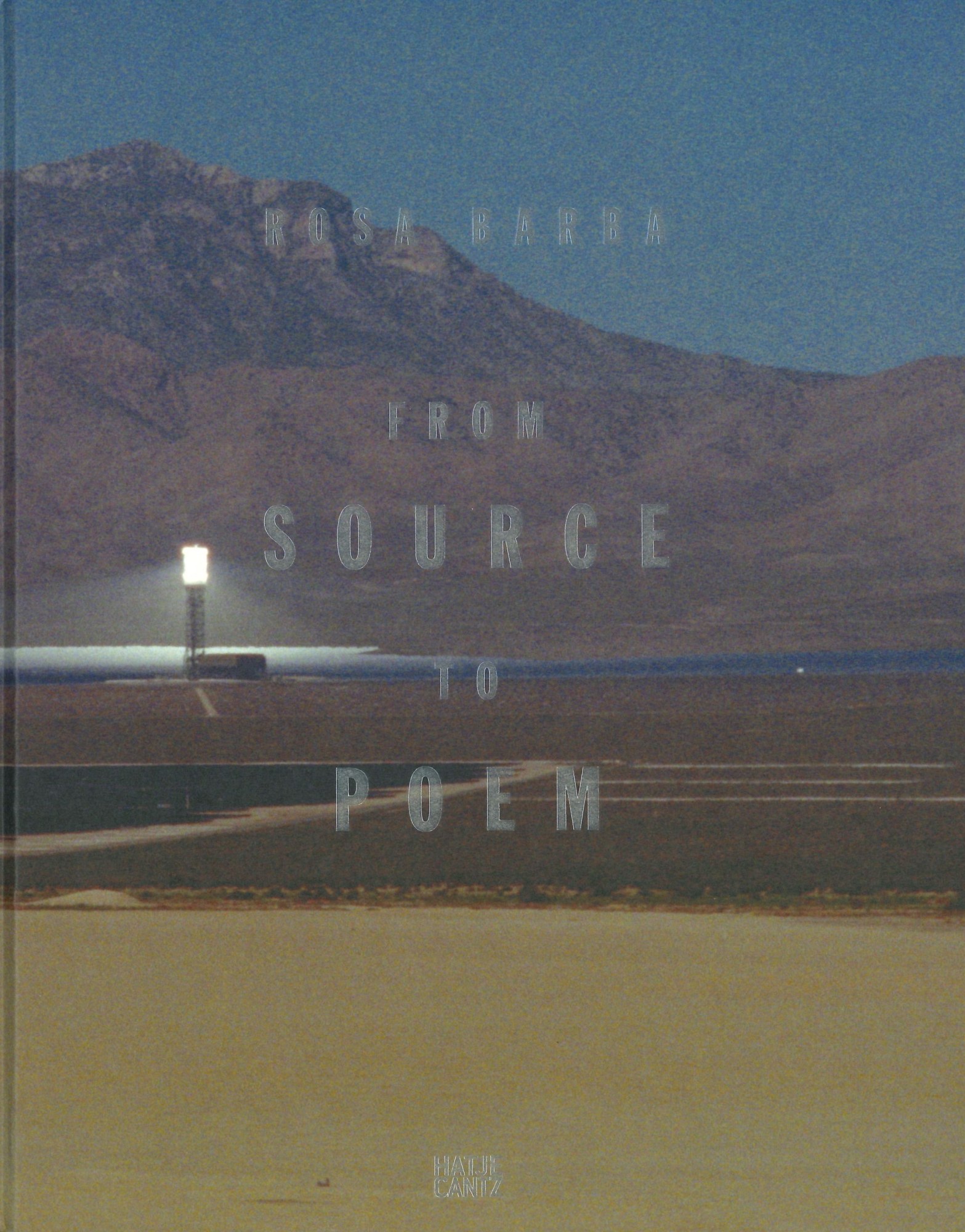 Rosa Barba From Source to Poem