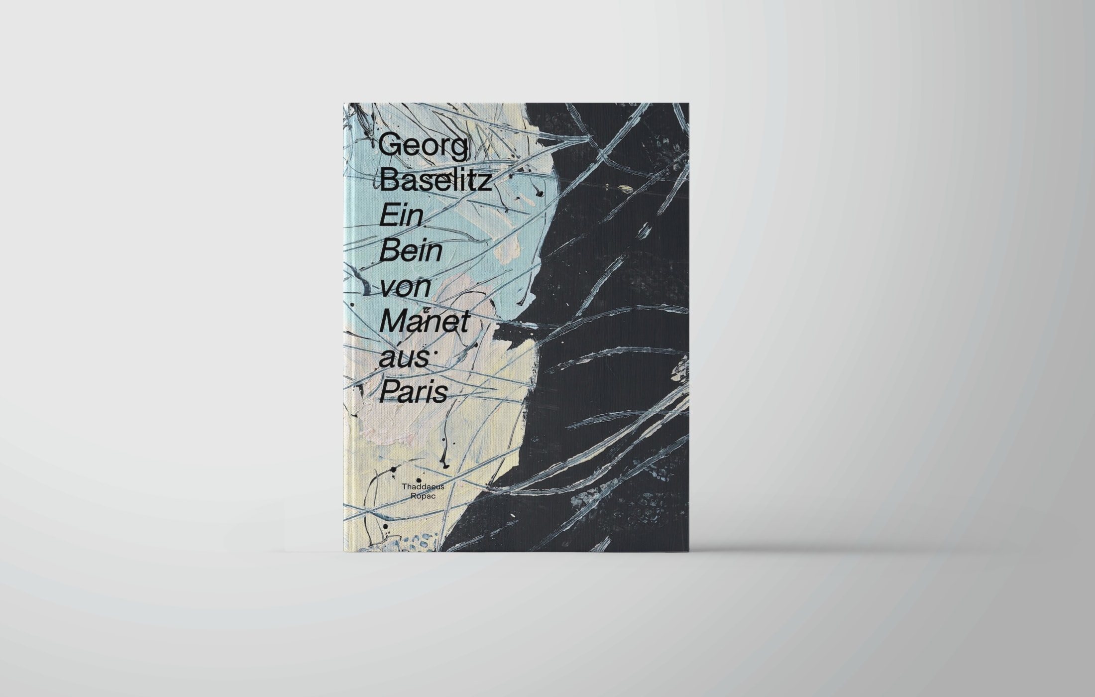 Georg Baselitz Ein Bein von Manet aus Paris