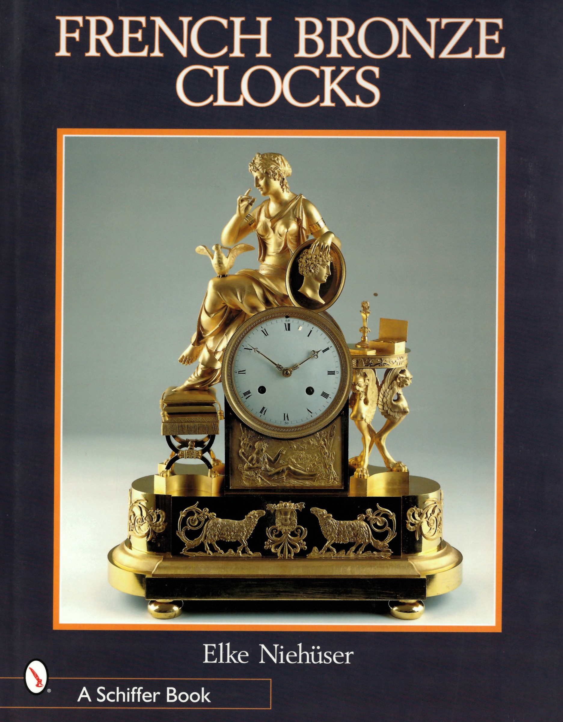 Часы читать книгу. Книга French Bronze Clocks elke Niehuser. French Bronze Clocks. Часы 1700. Часы с писателями.