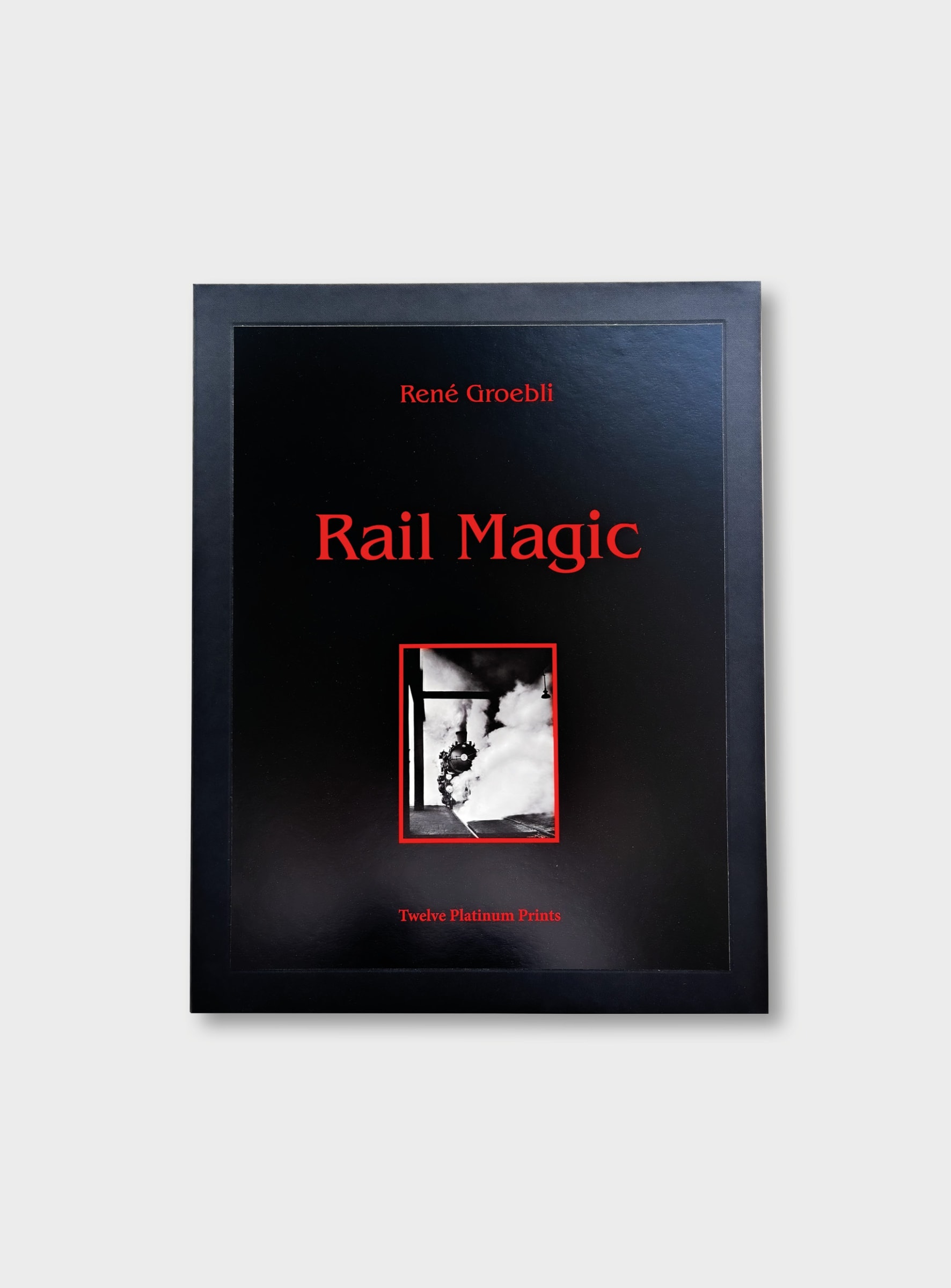 Publication: René Groebli: Rail Magic - 25'000 CHF | SPECIAL