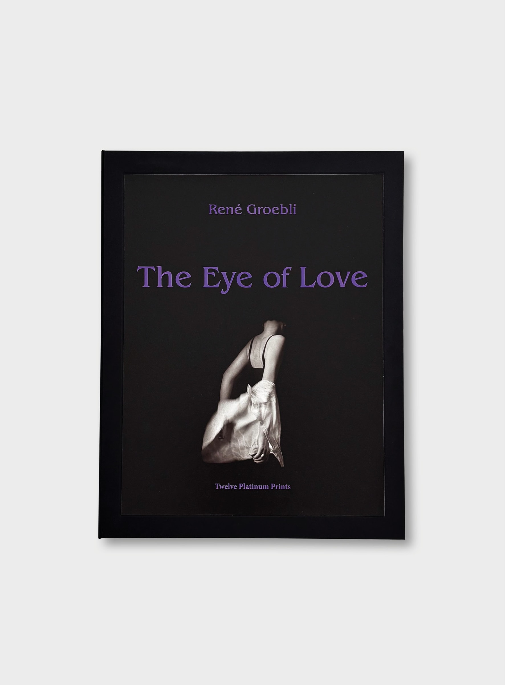 Rene Groebli ルネ・グローブリ the eye of love René Groebli, The Eye of Love, 2023 | The Hulett Collection