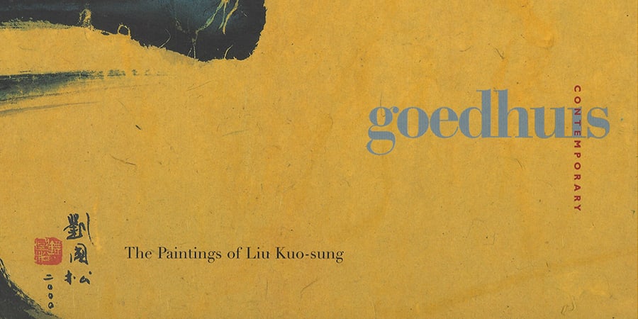 The Paintings of Liu Kuo-sung Dickson Roundell Inc., New York