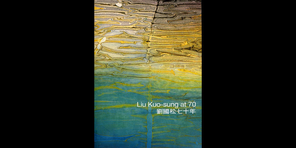 Liu Kuo-sung at 70 Hanart TZ Gallery, Hong Kong