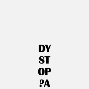 DYSTOP?A, 2019