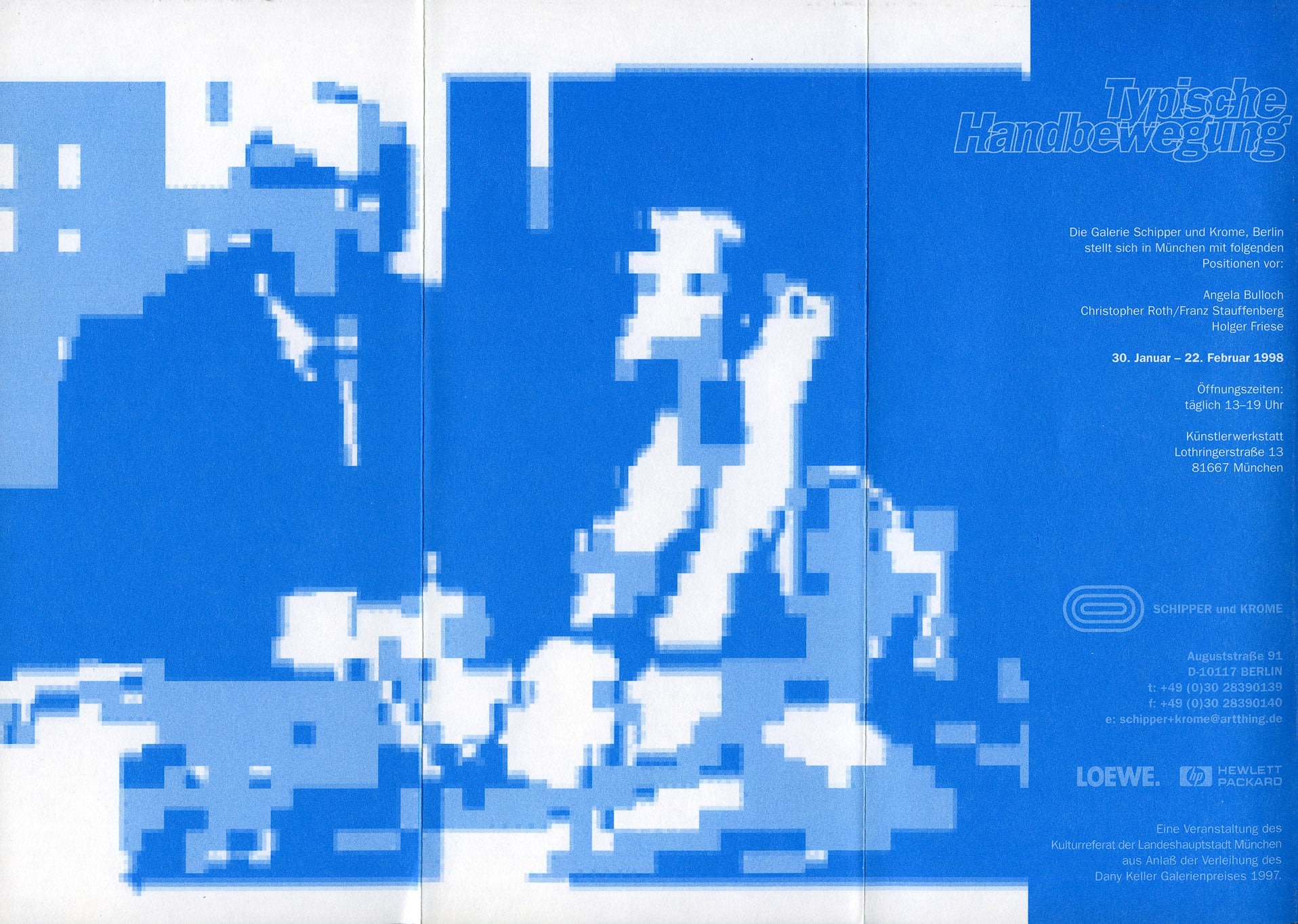 Typische Handbewegung Angela Bulloch, Christopher Roth/Franz Stauffenberg, Holger Friese