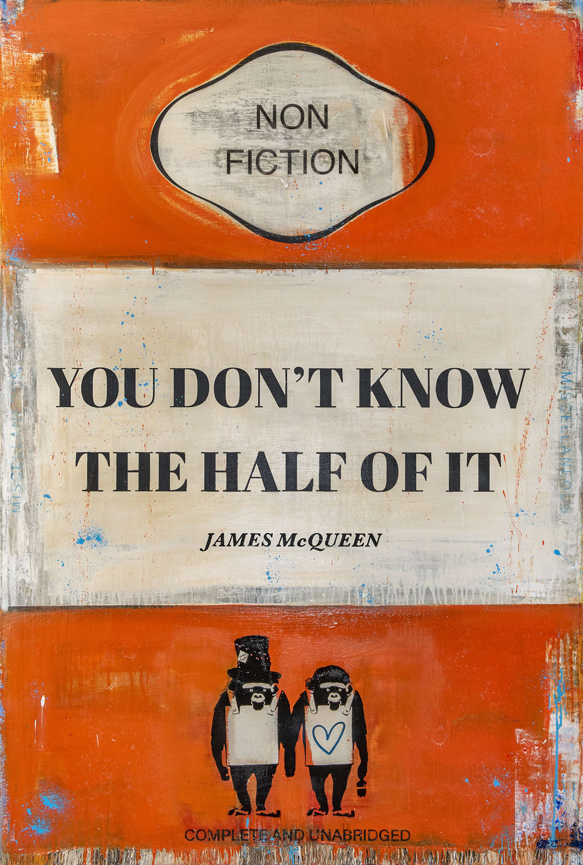 YOU DON'T KNOW THE HALF OF IT James McQueen