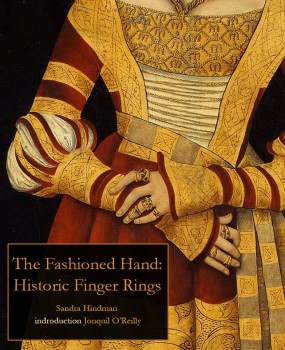 The Fashioned Hand: Historic Finger Rings