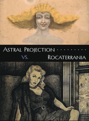 Astral Projection Vs. Rocaterrania, Gallery One • In-Person and Online