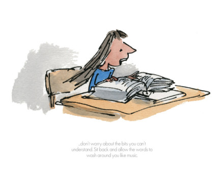 Quentin Blake/Roald Dahl, Sit Back and Allow the Words to Wash Around You