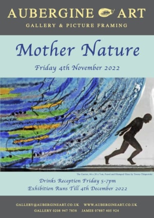 Mother Nature Exhibition - 4th November - 4th December 2022