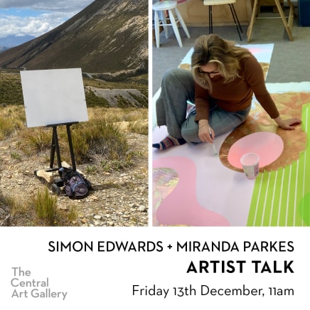 Artist Talk: Simon Edwards + Miranda Parkes