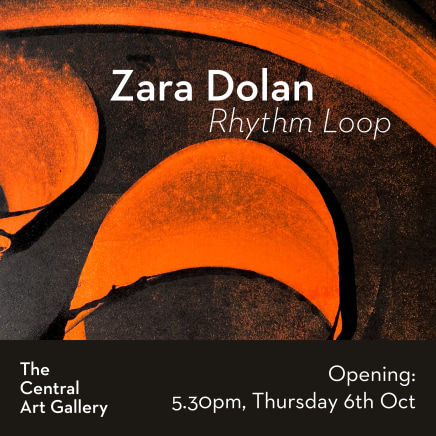 Exhibition Opening: Rhythm Loop by Zara Dolan
