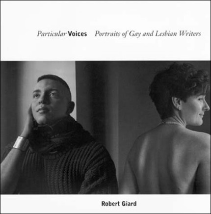 Robert Giard | Particular Voices | Portraits of Gay and Lesbian Writers