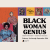 BLACK WOMAN GENIUS: Elizabeth Talford Scott- Tapestries of Generations