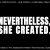 Nevertheless, She Created.