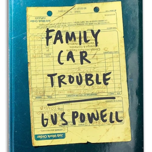 Gus Powell FAMILY CAR TROUBLE TBW Books, 2021
