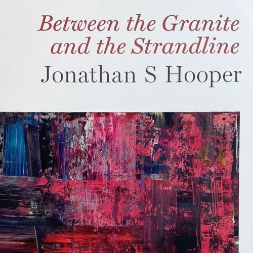 Jonathan Hooper, Between the Granite and the Strandline, Catalogue Cover