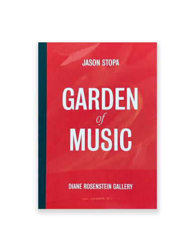 Jason Stopa: Garden of Music , Exhibition Catalogue