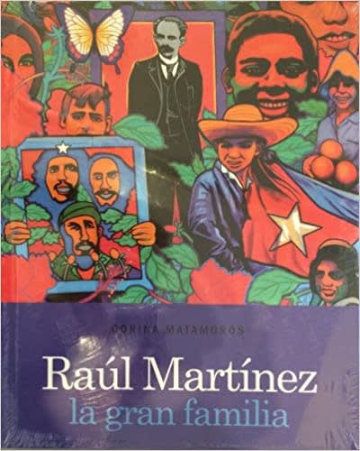 Raul Martinez. La Gran Familia, CUB-025