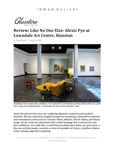 Review: Like No One Else: Alexis Pye at Lawndale Art Center, Houston