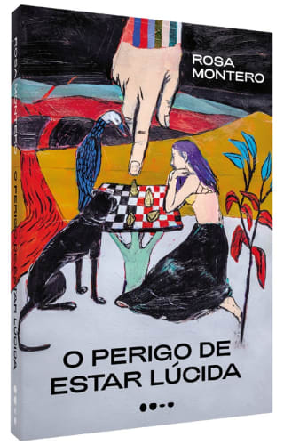 VÂNIA MIGNONE . Rosa Montero . O PERIGO DE ESTAR LÚCIDA, todavia