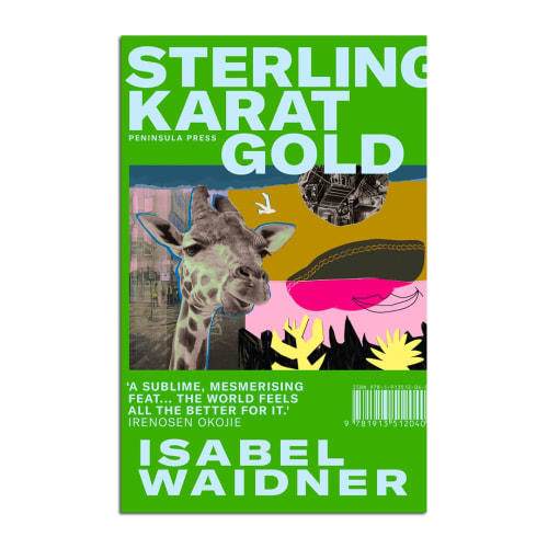 Sterling Karat Gold, Isabel Waidner £9.99